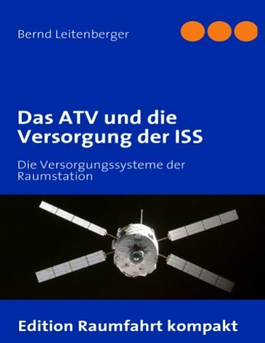 Das ATV und die Versorgung der ISS