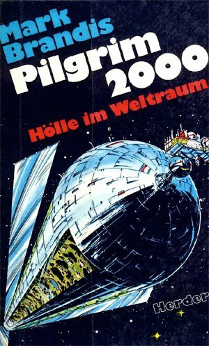 Pilgrim 2000. Hölle im Weltraum