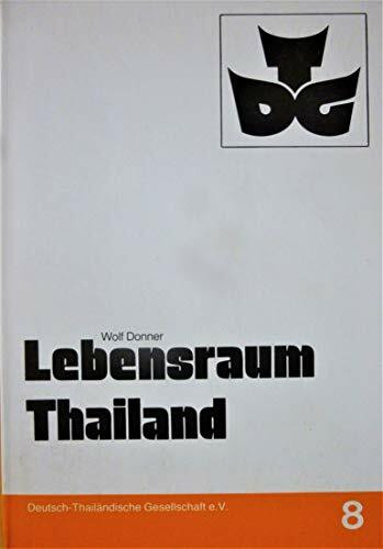 Lebensraum Thailand.