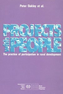 Projects With People: The Practice of Participation in Rural Development