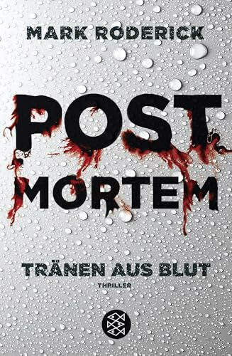 Post Mortem - Tränen aus Blut: Thriller