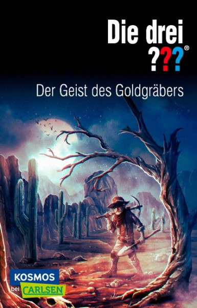 Die drei ???: Der Geist des Goldgräbers (drei Fragezeichen)