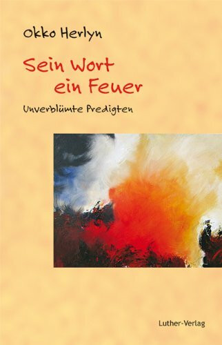 Sein Wort - ein Feuer