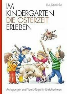 Im Kindergarten die Osterzeit erleben