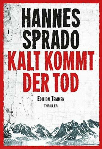 Kalt kommt der Tod: Thriller