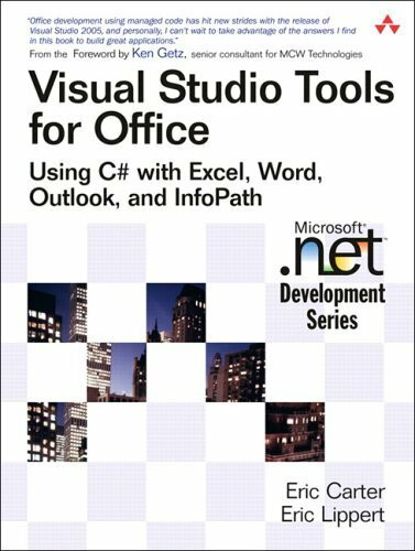 Visual Studio Tools for Office: Using C# with Excel, Word, Outlook, and InfoPath (MICROSOFT NET DEVELOPMENT SERIES)