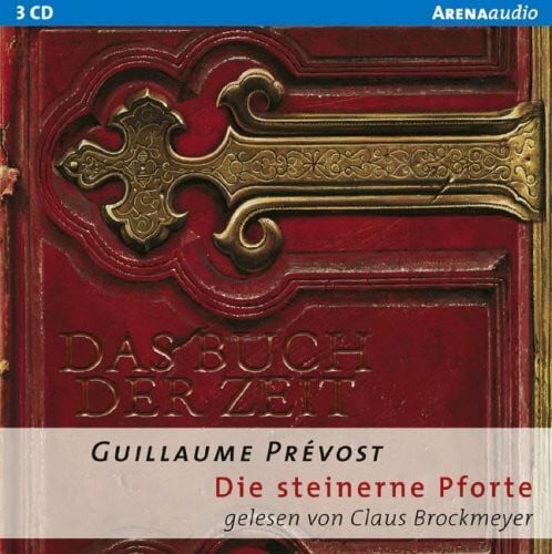 Das Buch der Zeit - Die steinerne Pforte, 3 Audio-CDs: Gekürzte Lesung