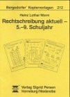 Rechtschreibung aktuell - 5.-9. Schuljahr (Bergedorfer Kopiervorlagen)