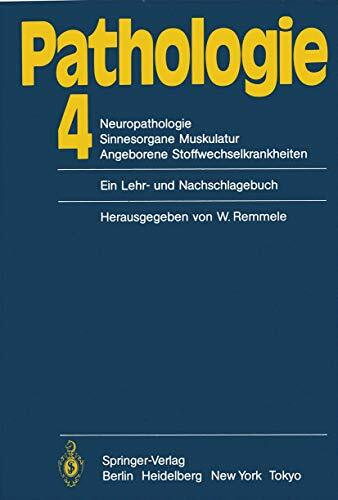 Pathologie: 4 Neuropathologie Sinnesorgane Muskulatur Angeborene Stoffwechselkrankheiten