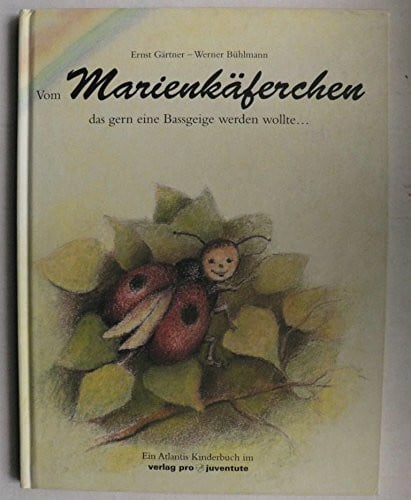 Vom Marienkäferchen, das gern eine Bassgeige werden wollte...