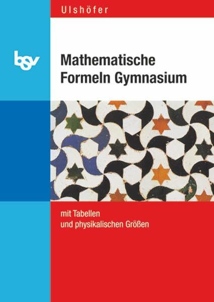Mathematische Formeln Gymnasium Baden-Württemberg: Formelsammlung
