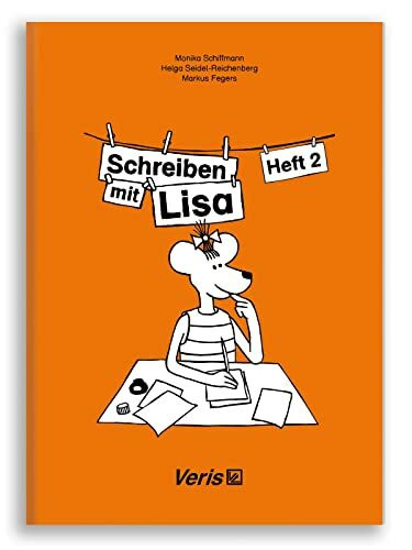 Schreiben mit Lisa. Heft 2: Klassenstufe 1 und 2