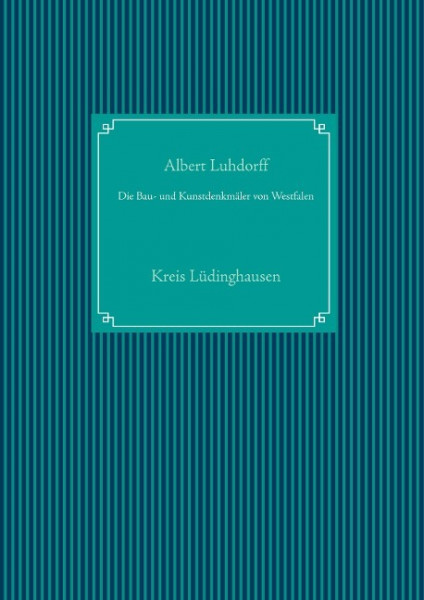 Die Bau- und Kunstdenkmäler von Westfalen