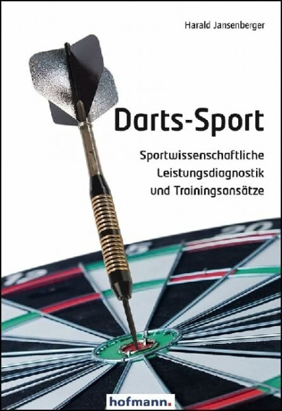 Darts-Sport: Sportwissenschaftliche Leistungsdiagnostik und Trainingsansätze