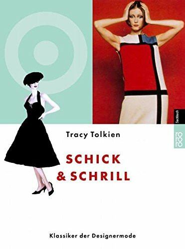 schick & schrill: Klassiker der Designermode