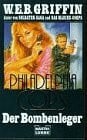 Philadelphia-Cops / Der Bombenleger (Allgemeine Reihe. Bastei Lübbe Taschenbücher)