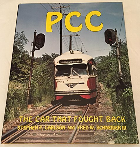 PCC. The Car That Fought Back. Interurbans Special 64