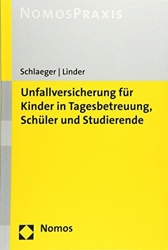 Unfallversicherung für Kinder in Tagesbetreuung, Schüler und Studierende