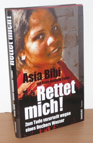 Rettet mich ! - Zum Tode verurteilt wegen eines Bechers Wasser