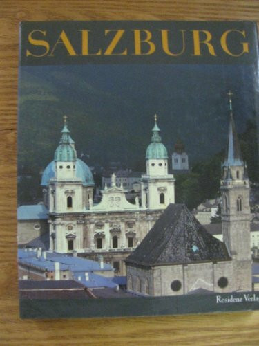 SALZBURG. THE BEAUTIFUL CITY.