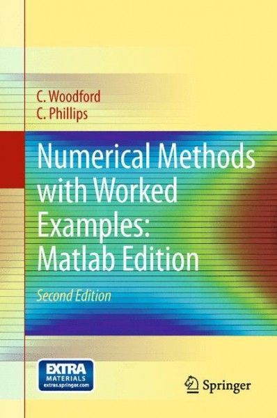 Numerical Methods with Worked Examples: Matlab Edition