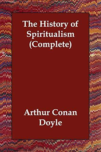 The History of Spiritualism