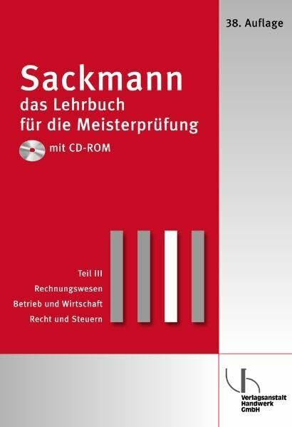 Sackmann - Das Lehrbuch für die Meisterprüfung: Berufs- und Arbeitspädagogik, Ausbildung der Ausbilder nach AEVO