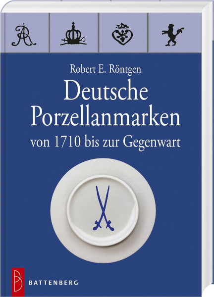 Deutsche Porzellanmarken: Von 1710 bis heute