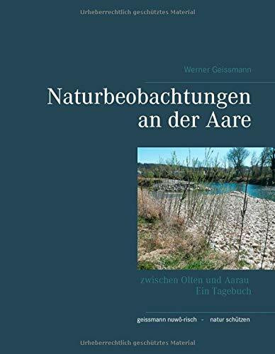 Naturbeobachtungen an der Aare