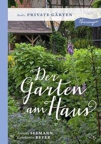 Der Garten am Haus - Private Gärten