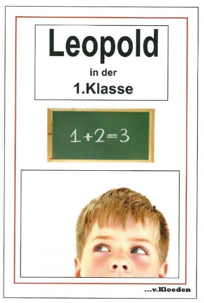 Leopold in der 1.Klasse