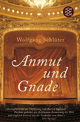 Anmut und Gnade: Roman