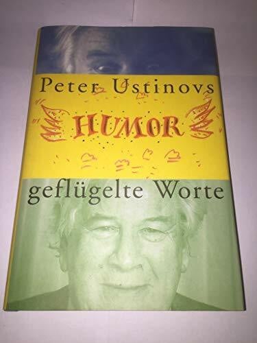 Peter Ustinovs Humor geflügelte Worte