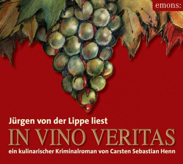 In Vino Veritas - Hörbuch: Ein kulinarischer Kriminalroman (Eifel Krimi)