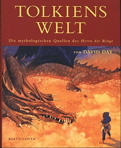 Tolkiens Welt: Die mythologischen Quellen des "Herrn der Ringe": Die mythologischen Quellen des 'Herrn der der Ringe'