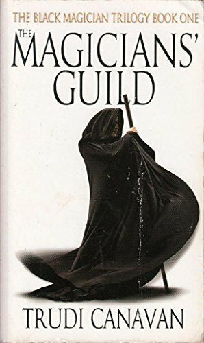 The Magicians' Guild: Book 1 of the Black Magician (Black Magician Trilogy, Band 1)
