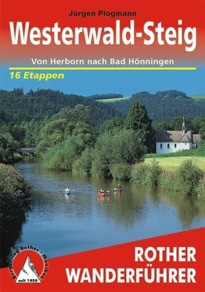 Westerwald-Steig: Von Herborn nach Bad Hönningen - 16 Etappen (Rother Wanderführer)