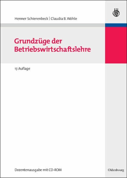 Grundzüge der Betriebswirtschaftslehre: Dozentenausgabe mit CD Grundzüge der Betriebswirtschaftslehre: Dozentenausgabe mit CD