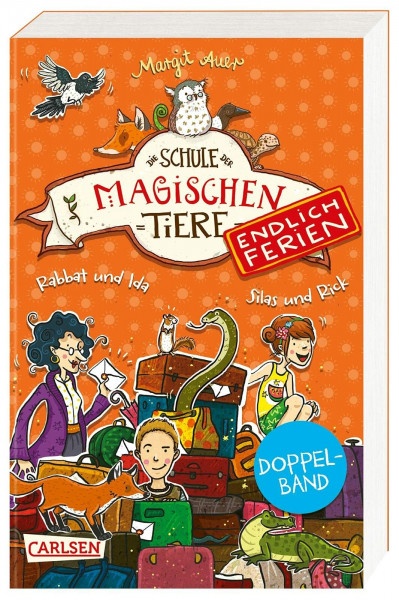 Die Schule der magischen Tiere – Endlich Ferien: Doppelband (Enthält die Bände 1: Rabbat und Ida, 2: Silas und Rick): Zwei spannende Ferienabenteuer für Mädchen und Jungen ab 8!