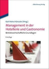 Management in der Hotellerie und Gastronomie