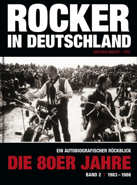 Rocker in Deutschland - Die 80er Jahre (Band II: 1983 - 1986)