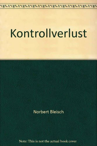 Kontrollverlust: Roman