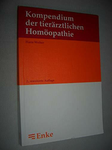 Kompendium der tierärztlichen Homöopathie