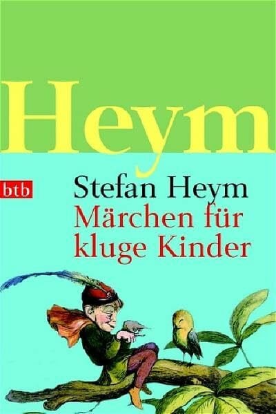 Märchen für kluge Kinder: Roman