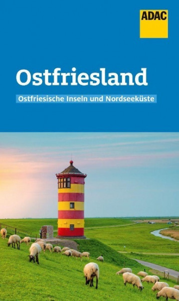 ADAC Reiseführer Ostfriesland und Ostfriesische Inseln