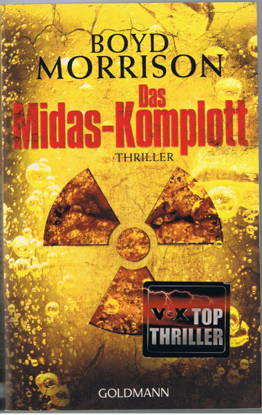 Das Midas-Komplott: Thriller