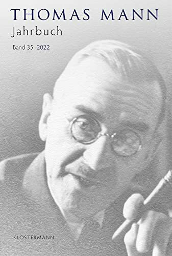 Thomas Mann Jahrbuch: Band 35 (2022) (Thomas Mann Jahrbuch, 35)