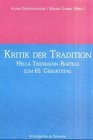 Kritik der Tradition: Hella Tiedemann-Bartels zum 65. Geburtstag