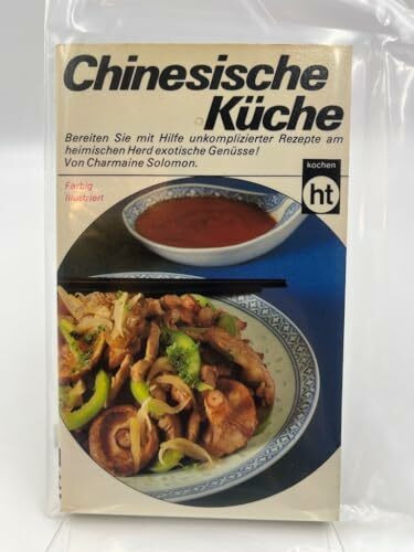 Chinesische Küche mit Pfiff.
