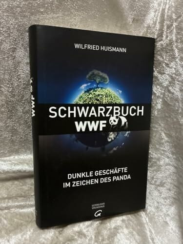 Schwarzbuch WWF: Dunkle Geschäfte im Zeichen des Panda